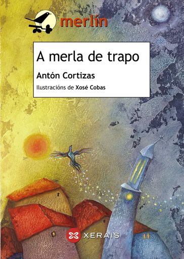 A merla de trapo - Antón Cortizas