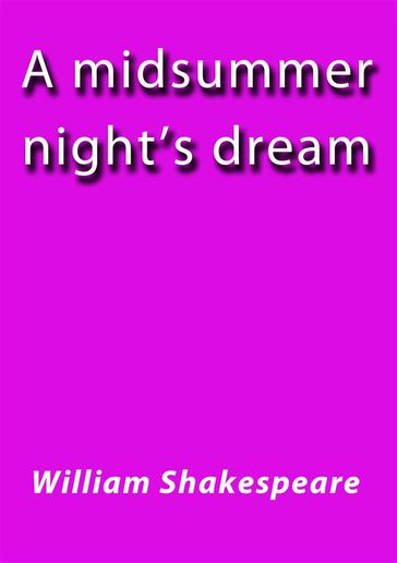 A midsummer night's dream - William Shakespeare