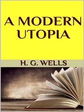 A modern utopia