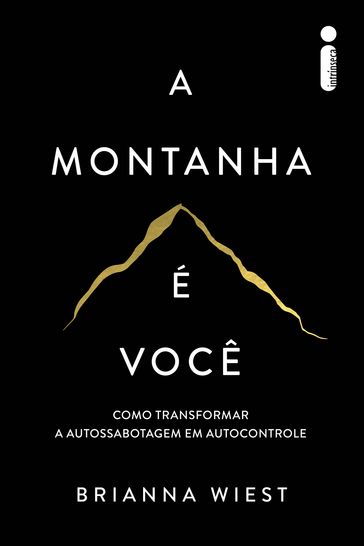 A montanha é você - Brianna Wiest