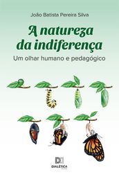 A natureza da indiferença