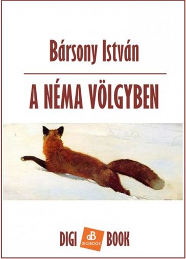 A néma völgyben - István Bársony