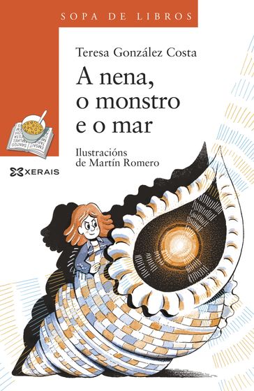 A nena, o monstro e o mar - Teresa González Costa