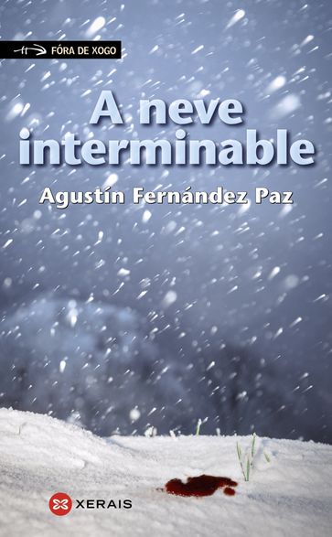 A neve interminable - Agustín Fernández Paz