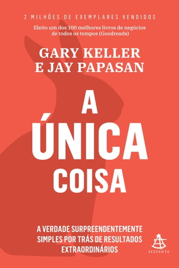 A única coisa - Gary Keller - Jay Papasan