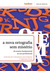 A nova ortografia sem mistério