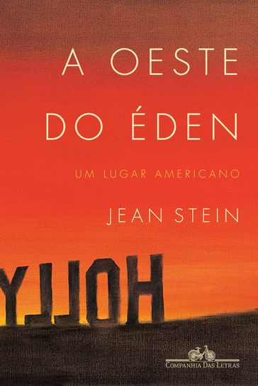 A oeste do Éden - Jean Stein