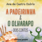 A padeirinha e O olharapo