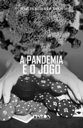 A pandemia e o jogo