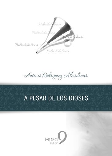 A pesar de los dioses - Antonio Rodríguez Almodóvar