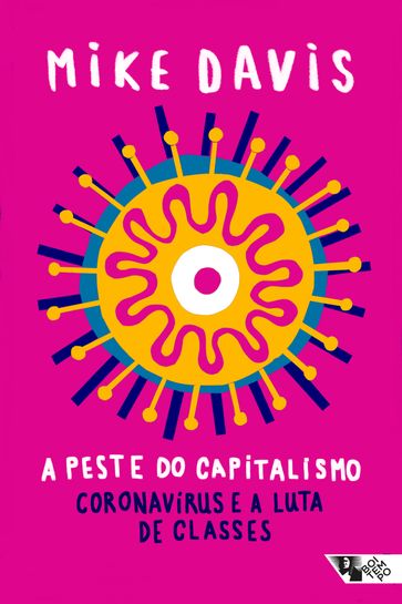 A peste do capitalismo - Mike Davis