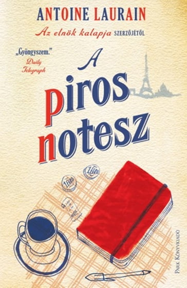 A piros notesz - Antoine Laurain