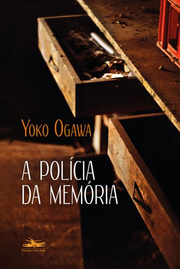 A polícia da memória - Yoko Ogawa