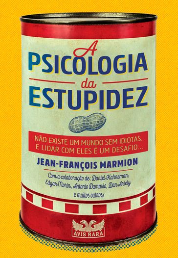 A psicologia da estupidez - Jean-François Marmion