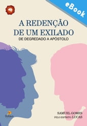 A redenção de um exilado