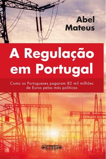 A regulação em Portugal - Abel Mateus