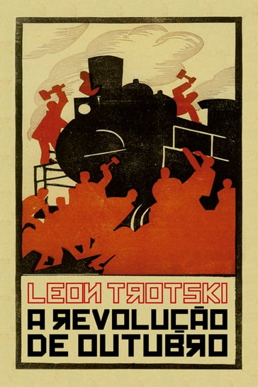 A revolução de outubro - Leon Trótski