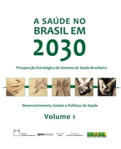A saúde no Brasil em 2030