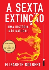 A sexta extinção