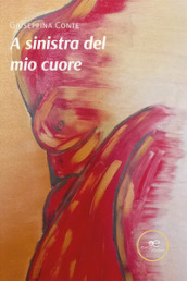 A sinistra del mio cuore