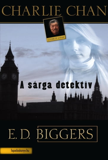 A sárga detektív - Earl Derr Biggers