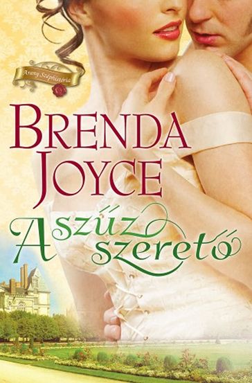 A szz szeret - Brenda Joyce