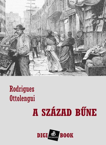 A század bne - Rodrigues Ottolengui