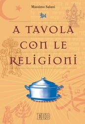 A tavola con le religioni