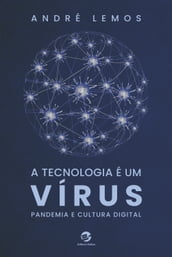 A tecnologia é um vírus