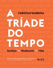 A tríade do tempo