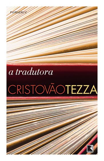 A tradutora - Cristovão Tezza