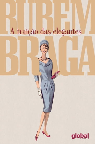 A traição das elegantes - Rubem Braga