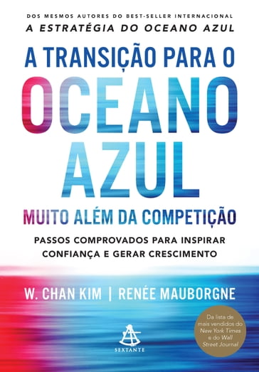 A transição para o oceano azul - W. Chan Kim - Renée Mauborgne