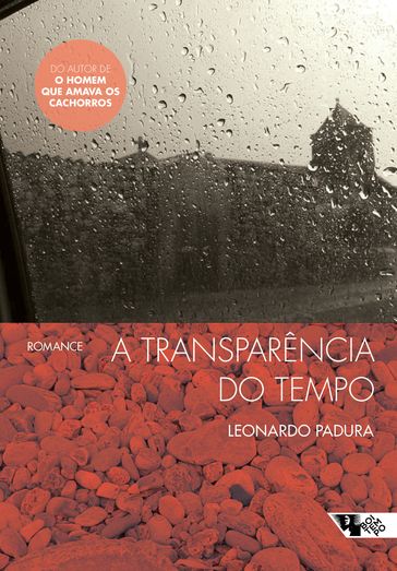 A transparência do tempo - Leonardo Padura