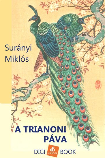 A trianoni páva - Surányi Miklós