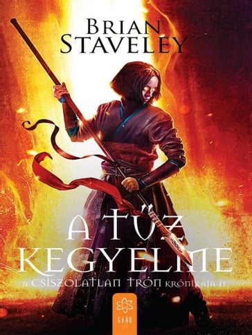 A tz kegyelme - Brian Staveley