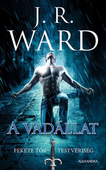 A vadállat - J. R. Ward