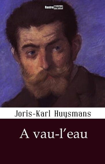 A vau-l'eau - Joris-Karl Huysmans