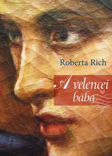 A velencei bába - Roberta Rich