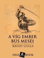 A víg ember bús meséi