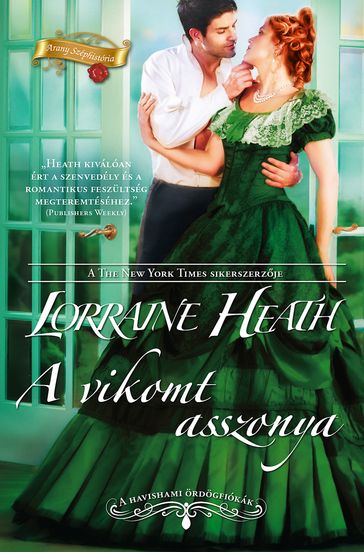 A vikomt asszonya - Lorraine Heath