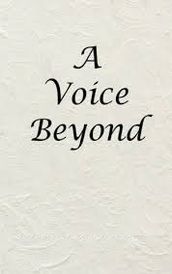 A voice beyond