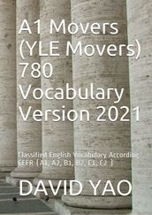 A1 Movers (YLE Movers) 780 Vocabulary  780