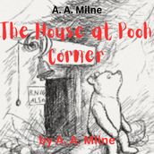 A.A. Milne: The House at Pooh Corner