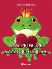 AAA Principe azzurro cercasi