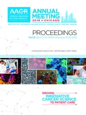 AACR 2018 Proceedings: Abstracts 3028-5930