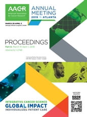 AACR 2019 Proceedings: Abstracts 1-2748