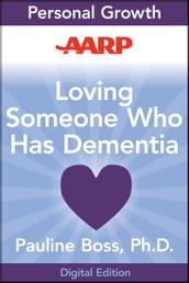 AARP Loving Someone Who Has Dementia