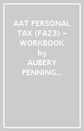 AAT PERSONAL TAX (FA23) - WORKBOOK