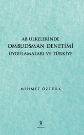 AB Ülkelerinde Ombudsman Denetimi Uygulamalar ve Türkiye